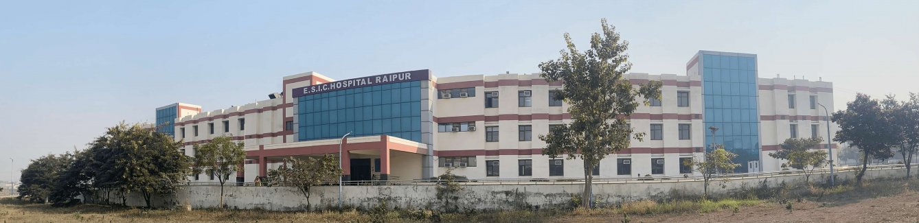ESIC Hospital Raipur, Chhattisgarh